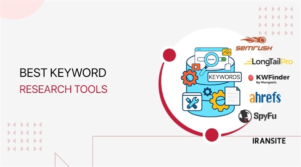 معرفی ابزارهای برتر برای تحقیق و آنالیز کلمات کلیدی