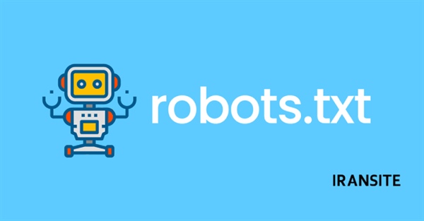 فایل robots.txt چیست و چگونه در سئو سایت موثر است؟